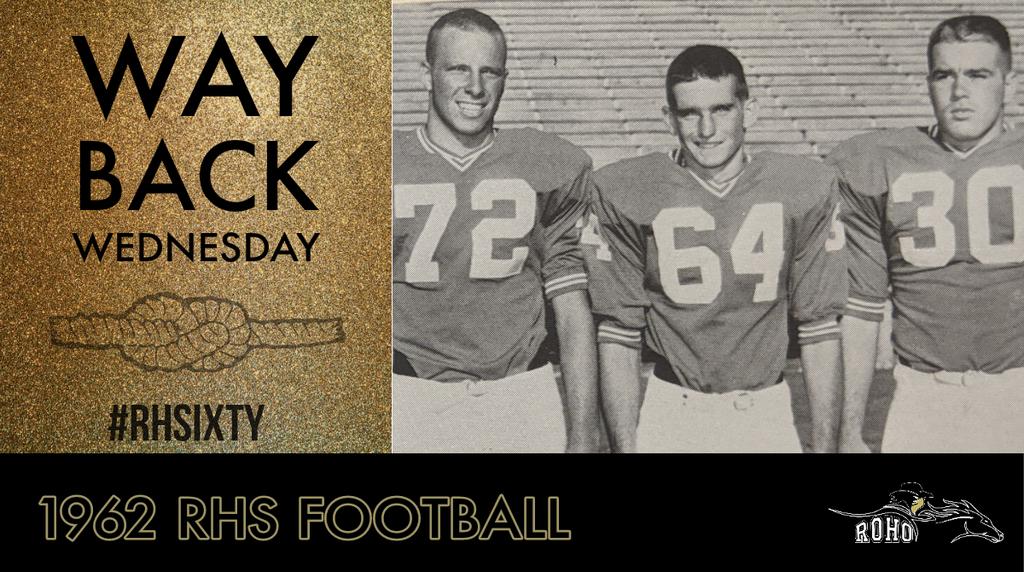 ROHOathletics's tweet photo. Today's #WaybackWednesday is the first in our year-long 60th Anniversary edition! Today's photo features the captains from the 1962 football team: Jay Hill, Jack Coates & Eddie Binek! #OFOT #RHSixty π https://t.co/VPTq4d1i9x