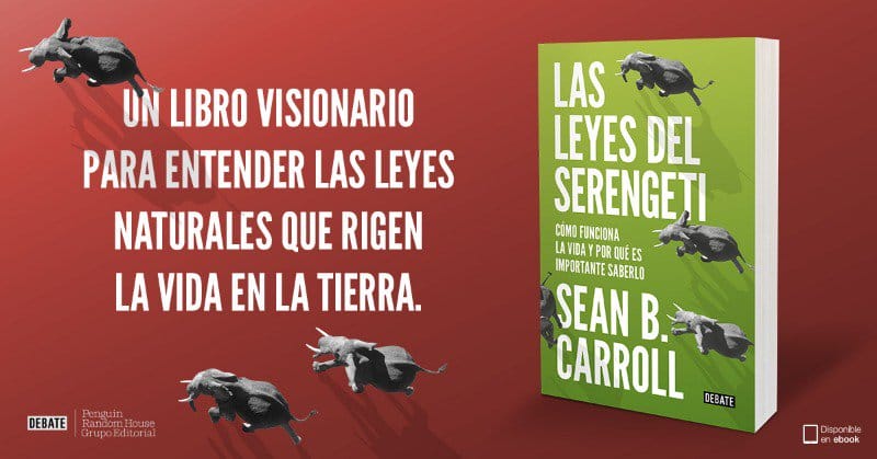 debatelibros's tweet photo. «Original, provocador y bellamente escrito, el libro de Carroll permite vislumbrar las leyes profundas de la biología que gobiernan el planeta.» Siddhartha Mukherjee, autor de #ElGen
https://t.co/n6CWkYQ5i8 #LasLeyesDelSerengeti https://t.co/8upmsh65gx