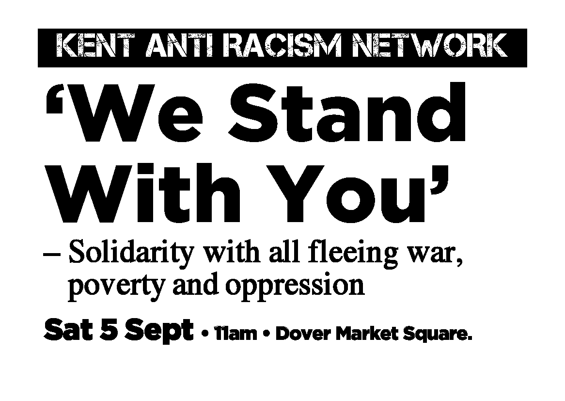 Join us on 5 September in Dover to stand in solidarity with refugees and migrants fleeing war, persecution and poverty.  Facebook event here. Please share. tinyurl.com/y4878xd8 #RefugeesWelcome