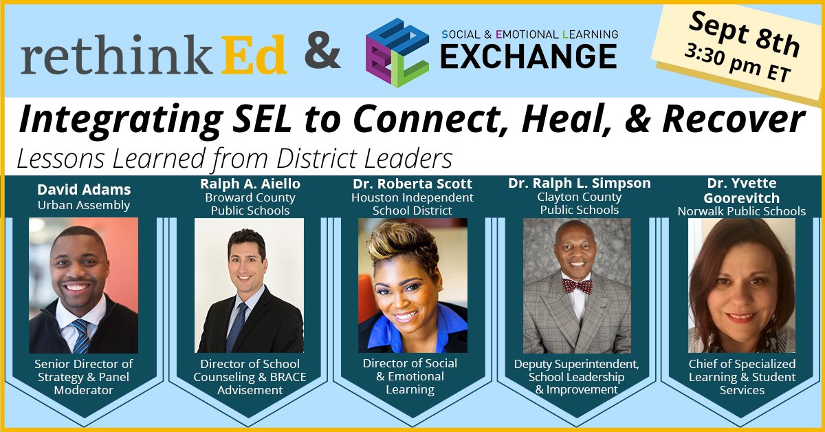 ed_rethink's tweet photo. Save the date on 9/8 for an expert panel of district leaders on Integrating #SEL to Connect, Heal, &amp; Recover. Learn what supports they've put in place to support &amp; re-engage their communities &amp; create a foundation for learning. Details to follow next week! 
@2020SELExchange https://t.co/fJHHXejSHA