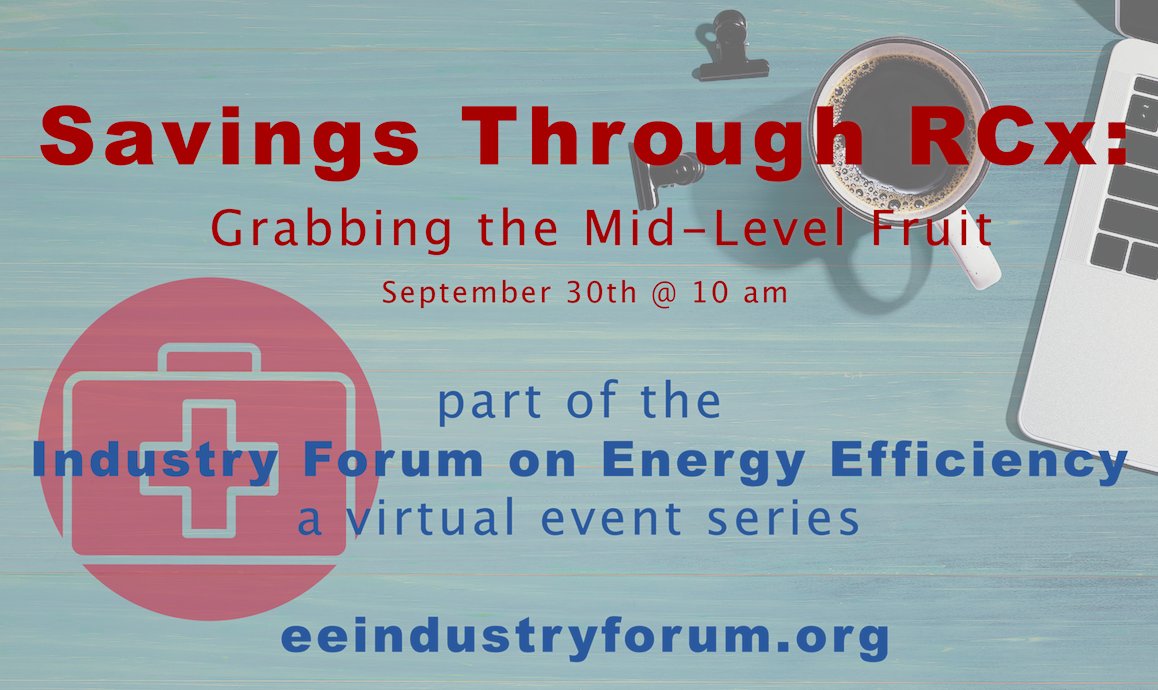 Our Industry Forum on #EnergyEfficiency event series boasts great events like "Savings through Retrocommissioning: Grabbing the Mid-Level Fruit" on 9/30, hosted by <a href="/EnvinityPA/">Envinity</a>. See the full series at-a-glance here: ow.ly/G4dA50B3Mz9 #IFEE2020