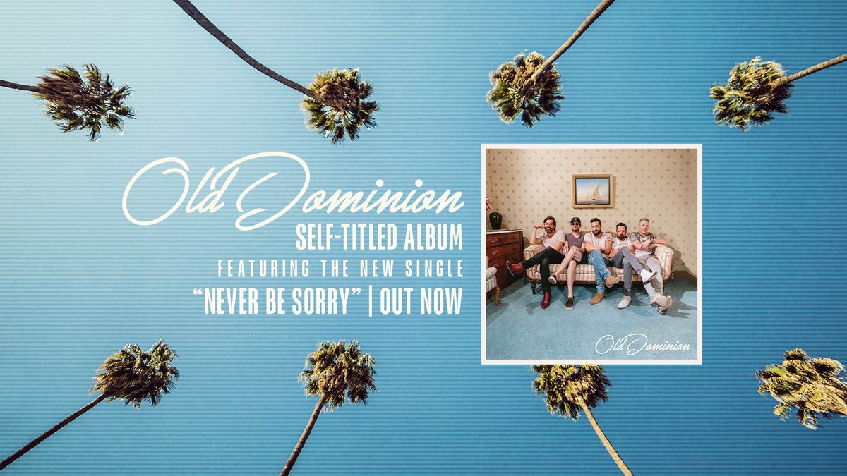 OldDominion's tweet image. Excited to let y’all know that #neverbesorry is officially the next single. Listen here smarturl.it/NeverBeSorry #olddominion