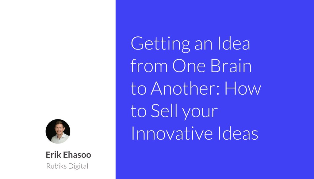 ehasoosons's tweet image. The key for another person to accept and implement a new idea (coding it in her brain) lies only on herself.

Read more 👉 blog.rubiksdigital.com/getting-an-ide…

#Communication #IdeaManagement #OrganizationalKnowledge