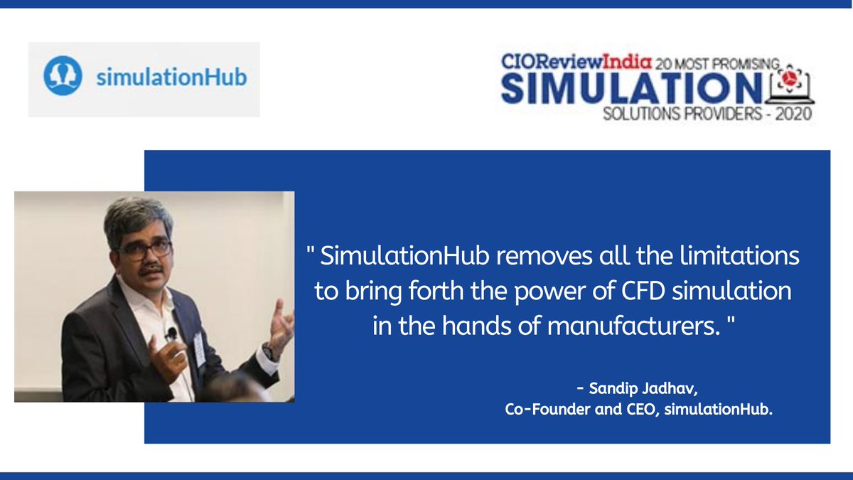 CIOTech_Outlook's tweet image. . @simulation_hub Provides CFD #simulationapps for designers with customized work-flow for specific industry problems.

Must Read: Designing and Developing Industry-Specific Vertical Applications
&amp;lt; bit.ly/2E96avw &amp;gt;

@sandipnjadhav, Co-Founder &amp;amp; CEO

#simulationsoftware