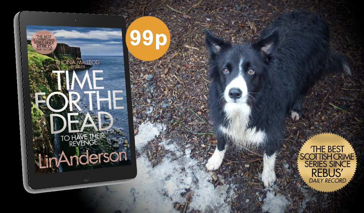 TIME FOR THE DEAD - Longlisted for Scottish Crime Book of 2020 - 👮 ONLY 99P ON KINDLE 👮‍♀️ bit.ly/TimeForTheDead #CSI #CrimeFiction #Thriller #LinAnderson #BloodyScotland