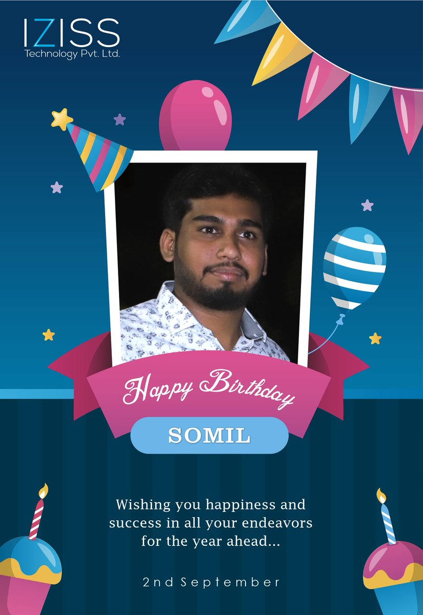 IZISS_TECH's tweet image. Team #IZISSTechnology wishes #Somil a very #HappyBirthday. Count not the candles, see the lights they give. Count not the years, but the life you live. Wishing you a wonderful year ahead 🎂💐😃