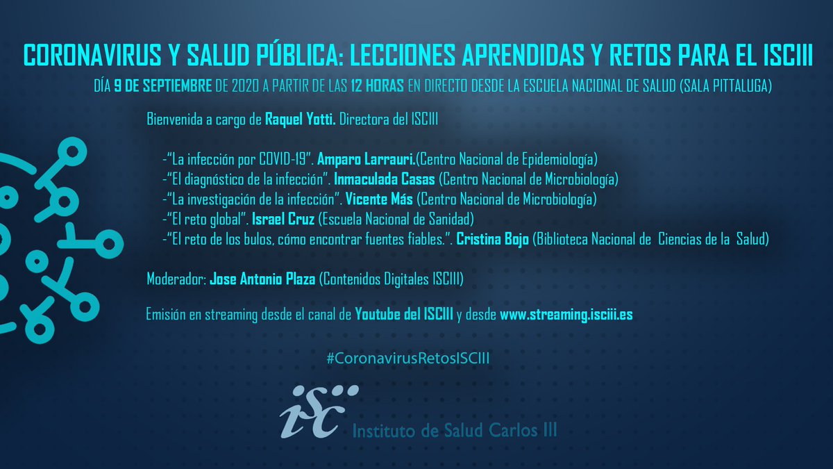 El miércoles 9 de septiembre el #ISCIII celebra una jornada virtual de divulgación sobre lecciones aprendidas y próximos retos en torno al #coronavirus.

#CoronavirusRetosISCIII

💻 Se podrá seguir en directo y en abierto desde nuestro canal de Youtube ➡️ youtu.be/O7JrdKFGW7U