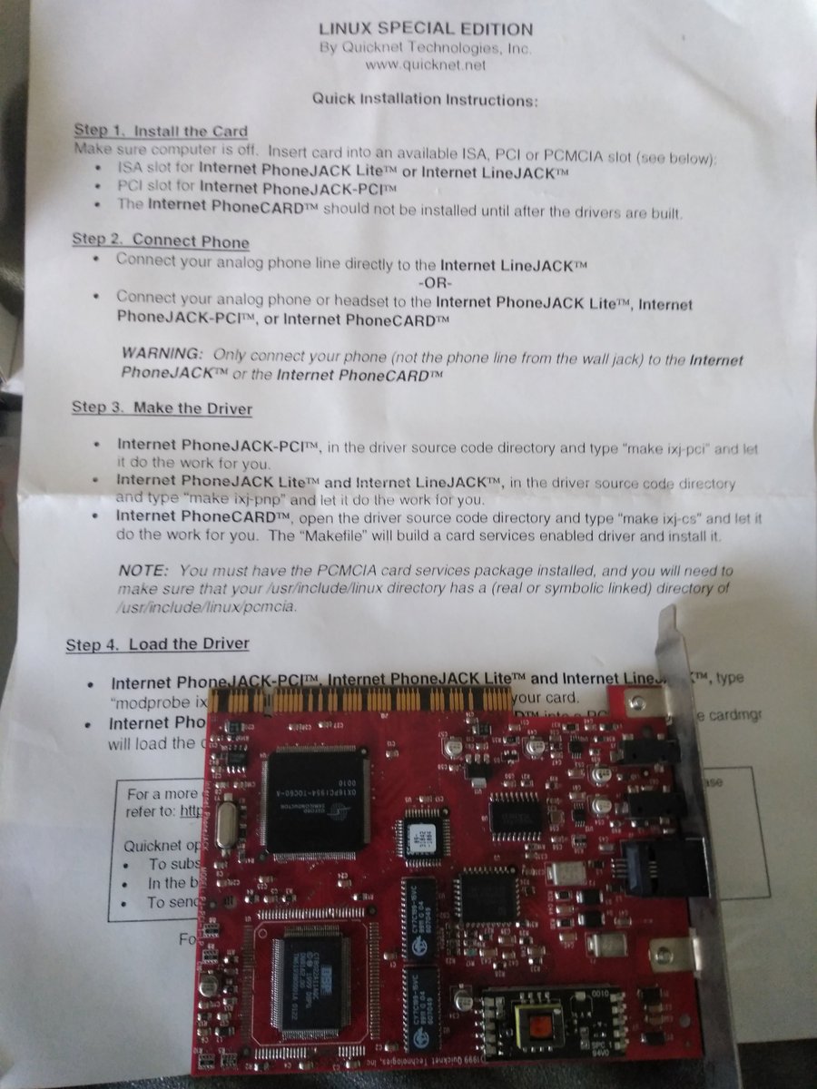 Linux compatible VoIP hardware from the dialup era.H.323 calls with on chip g729 codec using standard POTS instrument.Quicknet actually mainlined drivers.One of the few pieces of hardware that Linux kernel has dropped support for.Granddaughter board with transformer.
