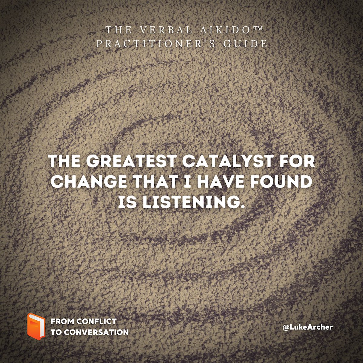 Coming soon - From Conflict to Conversation: The Verbal Aikido™ Practitioner's Guide 📚

The essential guide to transforming relationships and developing sustainable harmony.

Take a step towards inner and outer peace, click here for more infos.

bit.ly/2WKLjoT