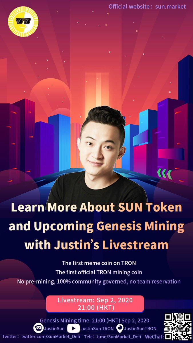 🔊Learn more about $SUN 🌞 token & upcoming genesis mining on Sep 2,  21:00(HKT) Platforms: DLive:https://t.co/Y1eqltI8f5  Periscope:https://t.co/jTfwP4nTSb YouTube: https://t.co/wmSNWffxMu(Justin  Sun) See you there👐 #TRON #TRX