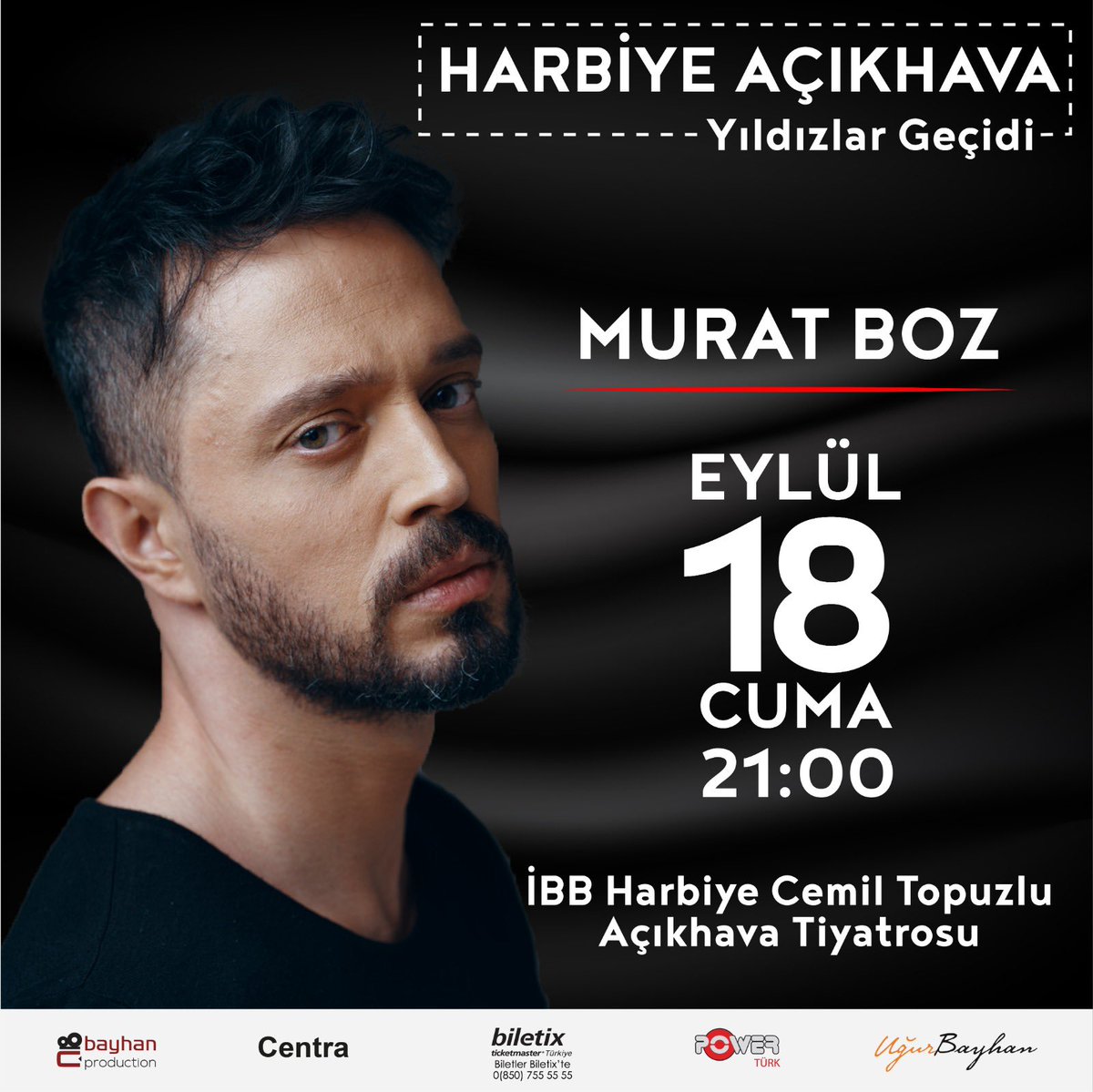 #MuratBoz 18 Eylül Cuma Harbiye Açıkhava sahnesinde. Biletler @Biletix’te 👉 https://t.co/9H0YeBchzB 💥 @MuratBoz https://t.co/Y2tENMUYhL