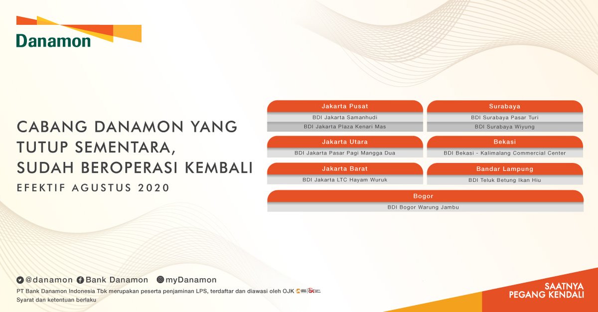 Danamon V Twitter Seiring Dengan Imbauan Pemerintah Bank Danamon Masih Membatasi Aktivitas Layanan Cabang Dengan Menutup Sebagian Cabang Cabang Buka Beroperasi Senin Jumat Pkl 08 15 14 00 Daftar Lengkap Cabang Buka