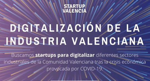 Startup_VLC's tweet image. Más de 130 #startups han aceptado el reto de #StartupValencia🚀 y @GVAeconomia para digitalizar diferentes sectores industriales de la Comunidad Valenciana tras la crisis económica provocada por #COVID19. ¡Gracias! 👍🏾👍🏾 industria.startupvalencia.org