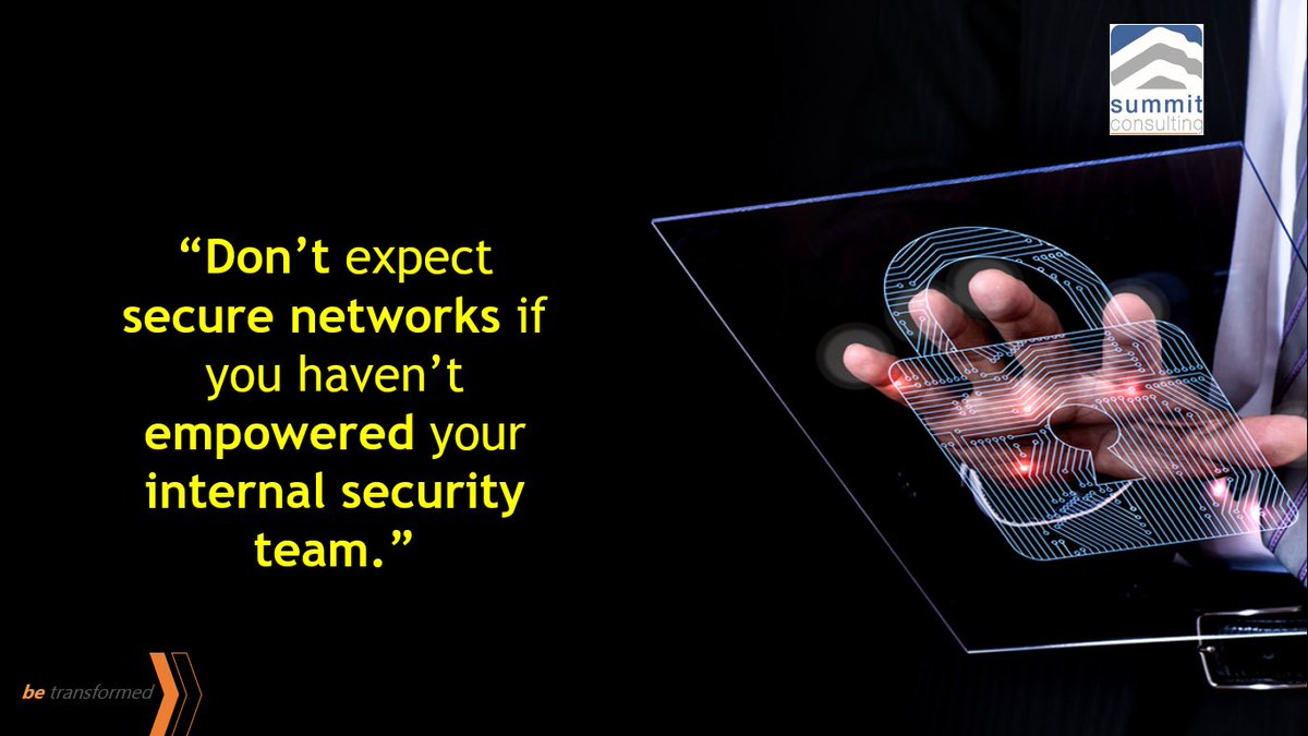 summitcltd's tweet image. #summitSECURITY “Don’t expect secure networks if you haven’t empowered your internal security team.”