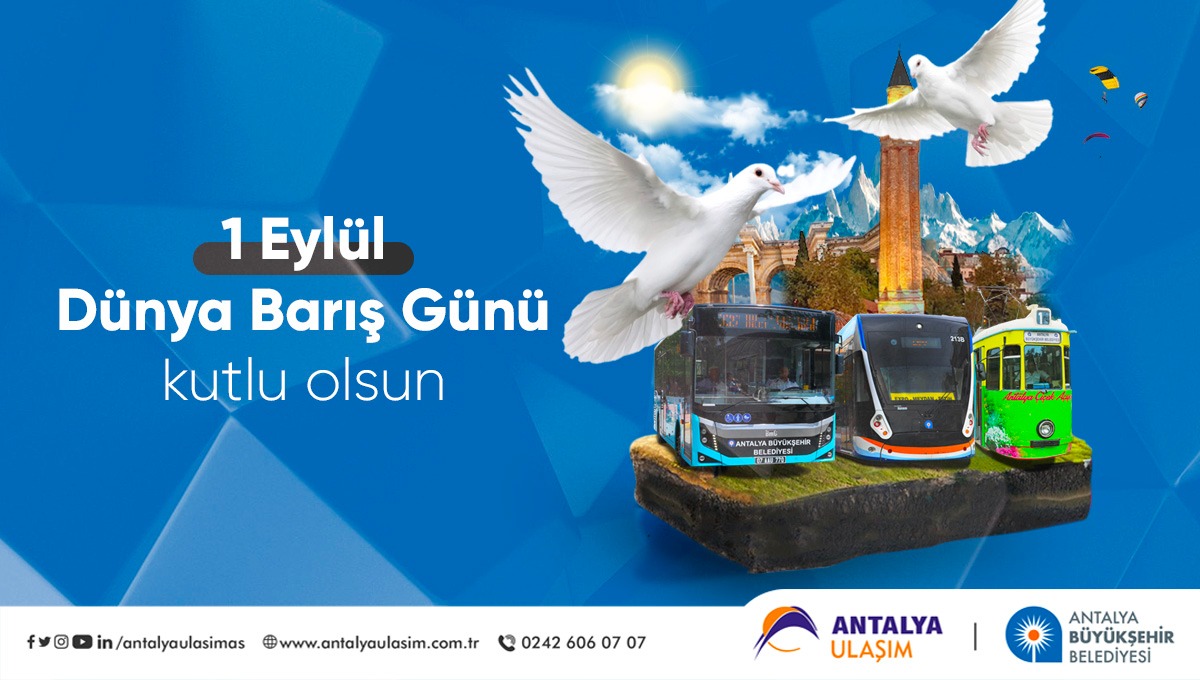 Hoşgörü ve sevginin egemen olduğu bir dünya diliyoruz. Dünya #BarışGünü Kutlu olsun. 🕊️🚉🚍

#AntalyaUlaşımAş