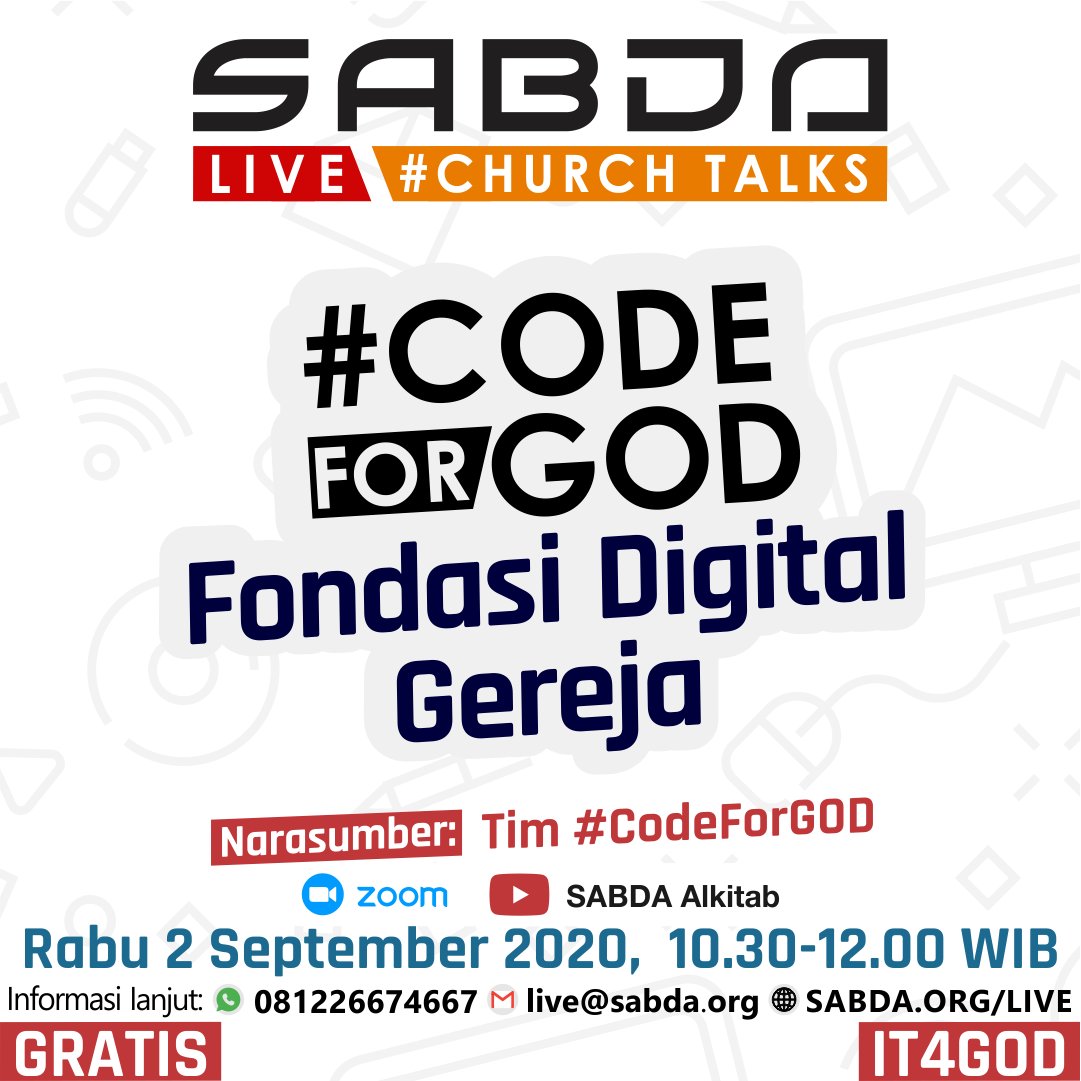 sabda_ylsa's tweet photo. Ikutilah SABDA Live Church Talks yang berjudul "Fondasi Digital Gereja" pada Rabu, 2 September 2020, pkl. 10.30 WIB oleh Tim #CodeForGOD dari SABDA. Salam IT4God!
#SABDALive
#PassionSeries
#ChurchTalks
#FondasiDigitalGereja
#Zoominar
#IT4God
#YLSA
#SABDA
#dirumahaja https://t.co/gK0OGKa6dK