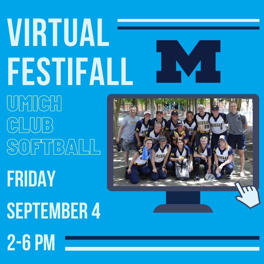 Interested in club softball?🥎

Look for us at virtual Festifall this year! We will be online in the maize session on Friday, September 4th from 4-6 pm to answer your questions. The link is spark.adobe.com/page/83dRlNYT1…

Come say hi and find out more about our organization. Go blue!〽️