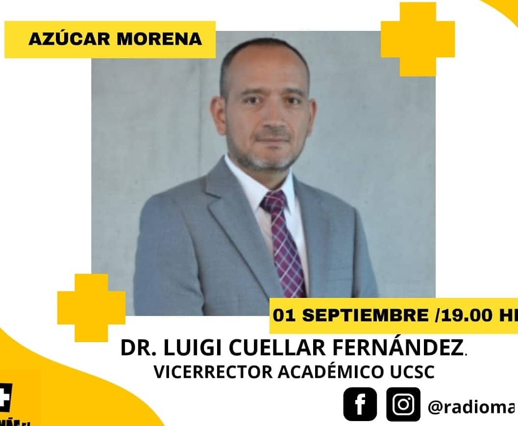 ICEC_UCSC's tweet photo. Este martes 1 de septiembre estará el Vicerrector Academico UCSC, el Dr Luigi Cuellar Fernández en #AzucarMorena.
No te lo pierdas a partir de las 19:00 hrs. en vivo por Facebook live https://t.co/uHzy2orRf2 https://t.co/c5owh0ujPN