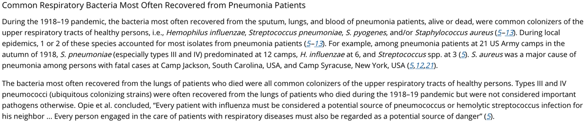 105) Moreover, the paper admits that the bacteria most often recovered from 1918 influenza victims “were common colonizers of the upper respiratory tracts of healthy persons.” This is an important point to keep in mind.