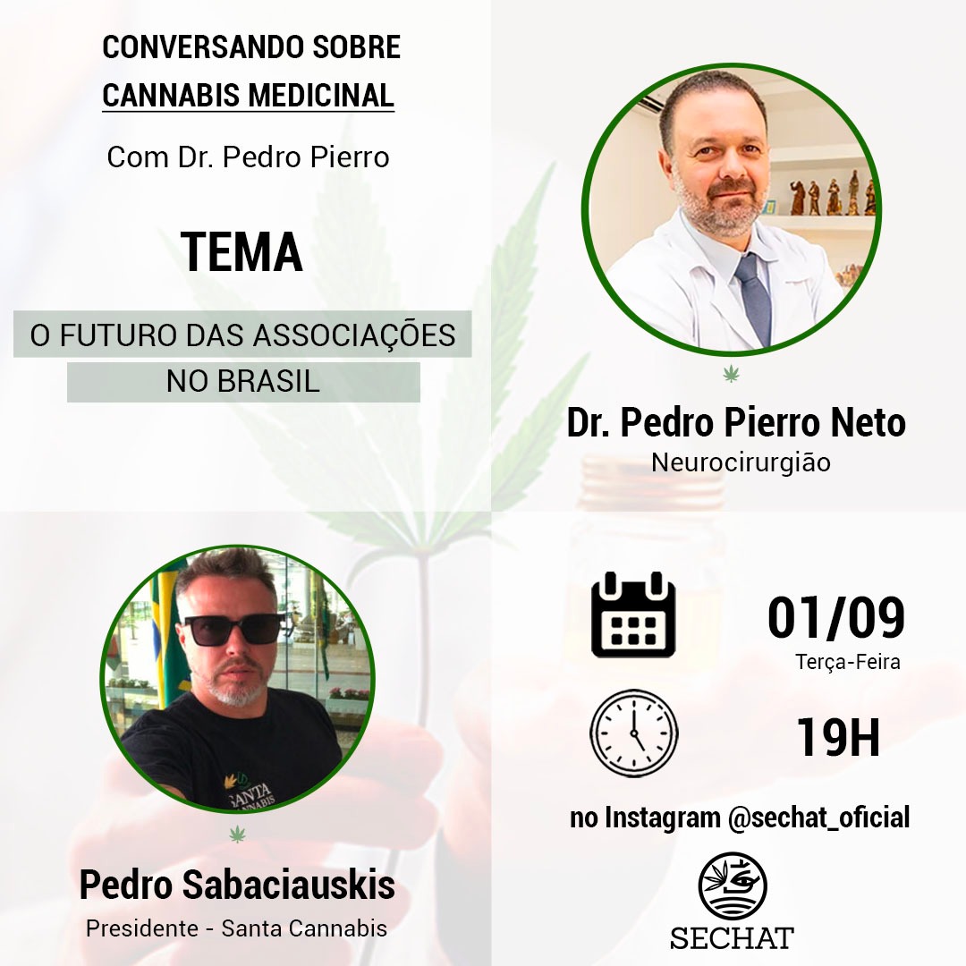 📺 LIVE 01/09

Sechat promove hoje, às 19H, uma live com Pedro Sabaciauskis, Presidente da Santa Cannabis, para tratar do tema “O Futuro das associações no Brasil”.

▶️ Não perca, no Instagram <a href="/sechat_oficial/">Sechat</a>