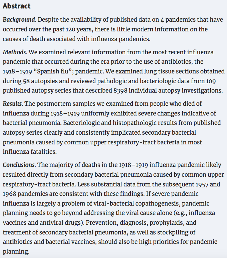 107) Dr. Fauci and his colleagues admit, “The majority of deaths in the 1918–1919 influenza pandemic likely resulted directly from secondary bacterial pneumonia caused by common upper respiratory–tract bacteria.”