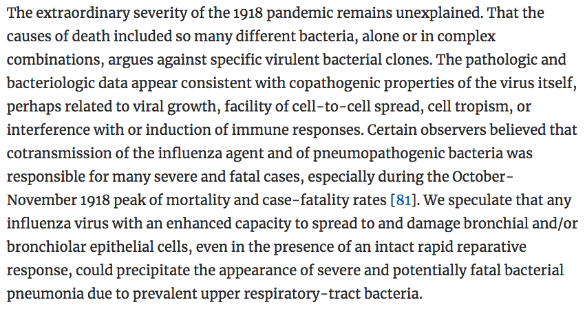 109) Inexplicably, the article also states, “The extraordinary severity of the 1918 pandemic remains unexplained. That the causes of death included so many different bacteria, alone or in complex combinations, argues against specific virulent bacterial clones.”
