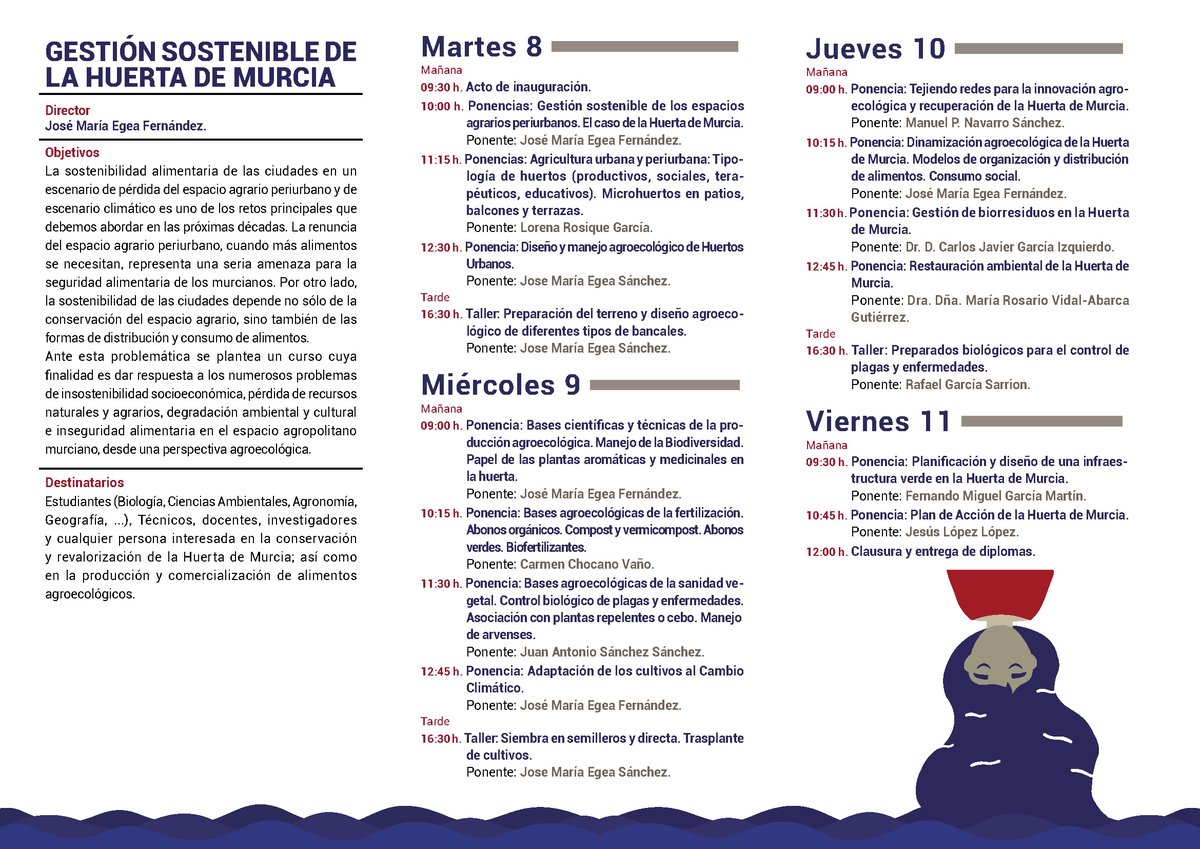 Buenos días!

Os compartimos la información de un curso muy interesante que tendrá lugar en la Facultad de Biología de la UMU del 08/09/2020 al 11/09/2020 sobre:
GESTIÓN SOSTENIBLE DE LA HUERTA DE MURCIA
Organizado por José María Egea, Catedrático de Botánica de la UMU