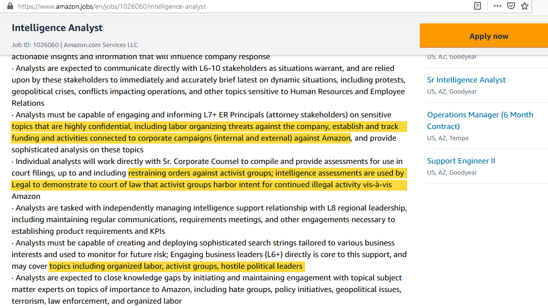 Amazon is hiring 'intelligence analysts', who should work on 'sensitive topics that are highly confidential, including labor organizing threats against the company' and spy on 'organized labor, activist groups, hostile political leaders'.Via  @jfslowik /  https://www.amazon.jobs/en/jobs/1026060/intelligence-analyst