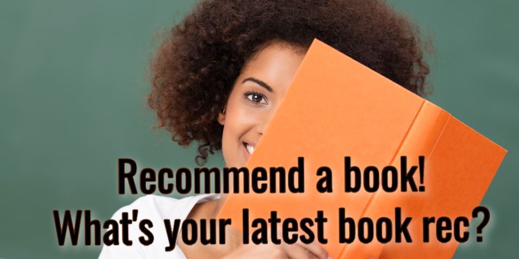 What have you read lately that you love? Tell us! Title, author, & genre!