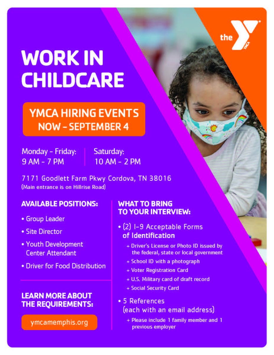 Interview @ the YMCA - Today 9am-7pm @ 7171 Goodlett Farms Parkway in Cordova. Open Interviews for Immediate Positions: Now - Sept 4.  M-F 9am-7p; Sat 10a-2p
