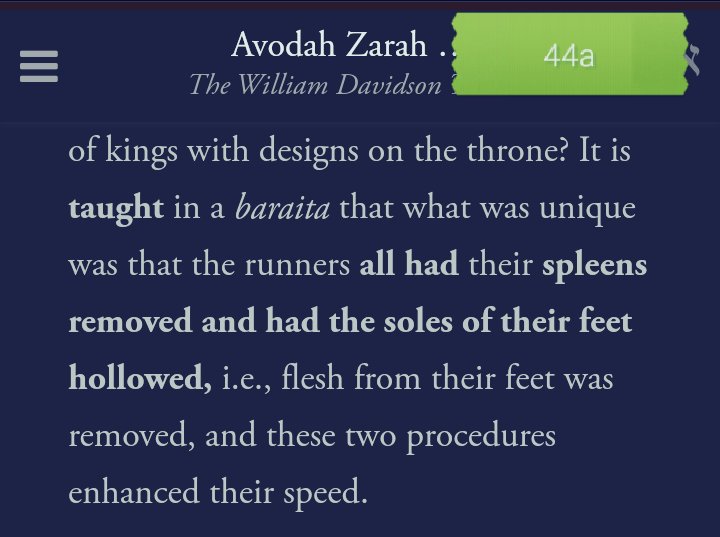 Spleens removed and feet hollowed out to run fast. This bizarre claim comes up again in reference to Adonijah 1 Kings 1:5 Avodah Zarah Talmud Thread