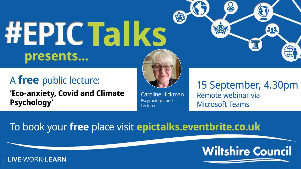 WiltsLearning's tweet photo. We invite you to our first #EPICTalk since #lockdown and the first online talk. Hear @UniofBath Psychologist Caroline Hickman talk about #ecoanxiety #covid and #climatechange. Register for free at https://t.co/qY0WsieSRl https://t.co/9Vl1QtsNgY