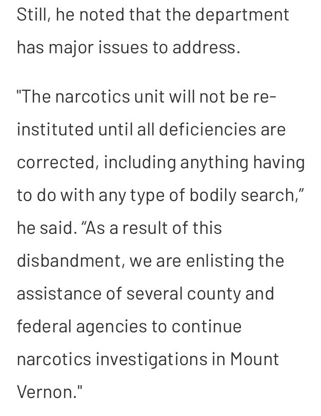16/ Mount Vernon’s police commissioner, appointed this year, acknowledges that he needs outside help. He says he has put local narcotics work on pause given the issues plaguing his department: