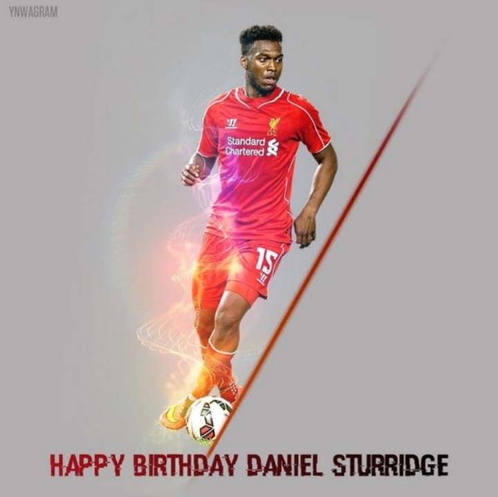 Happy birthday Daniel Sturridge!!  FOREVER RED   
