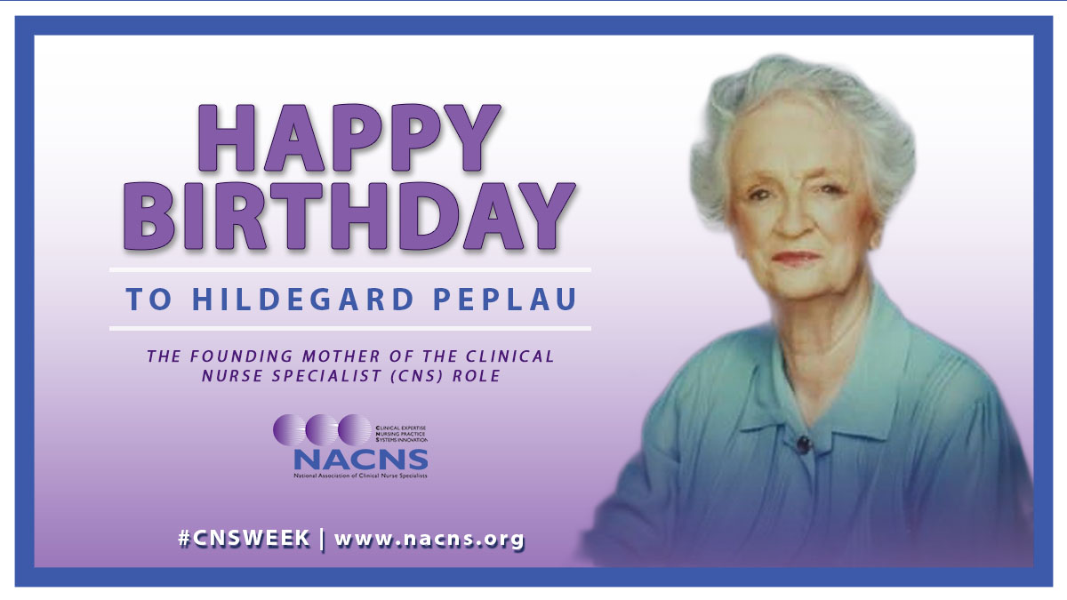 NACNS's tweet photo. Happy birthday to the founding mother of the CNS role, Hildegard Peplau! Born on September 1, 1909, NACNS established the first week of September as #CNSWeek in 2009 to commemorate &amp; celebrate her birth. This week is dedicated to celebrating the CNS role! https://t.co/wOgzX1D03T" https://t.co/vqtOIOWC2y