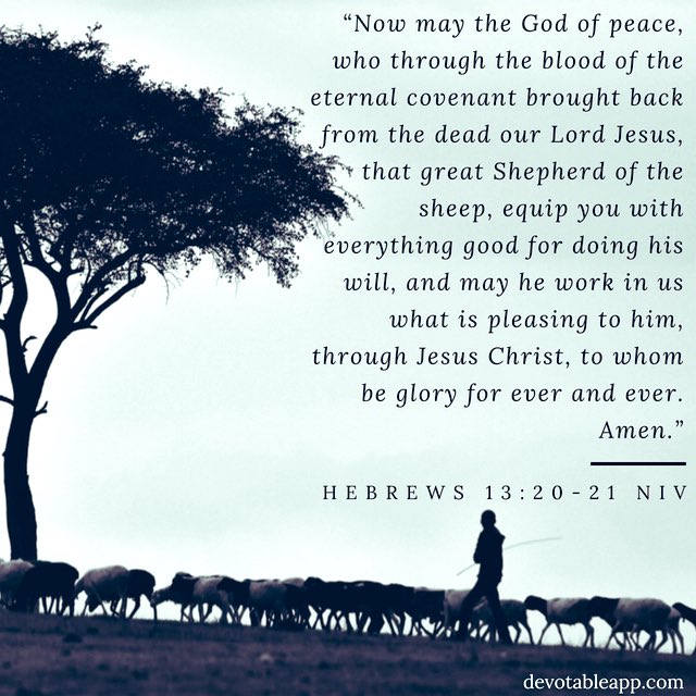 Gloria Preciado Heb 13 21 Now D God Of Peace That Brought Again From D Dead Our Lord Jesus That Great Shepherd Of D Sheep Thru D Blood Of D Everlasting