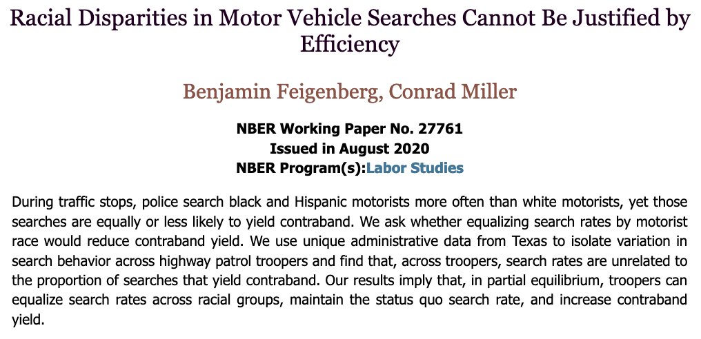 Excited to share research with Ben Feigenberg ( @UICLAS) on racial disparities in motor vehicle searches conducted by highway patrol. TLDR: eliminating these disparities would *increase* contraband yield.NBER:  https://www.nber.org/papers/w27761 Ungated:  https://conrad-miller.github.io/fm_profiling_aug2020.pdf [1/20]