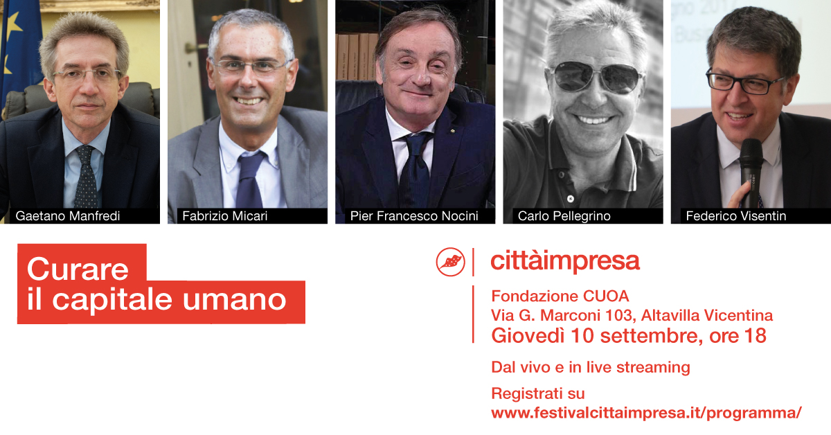 Giovedì 10 settembre, #Cittaimpresa si apre da @FondazioneCUOA con CURARE IL CAPITALE UMANO e l'intervento del ministro @manfredi_min @MiurSocial. 
-
La partecipazione è gratuita, con registrazione obbligatoria: festivalcittaimpresa.it/tc-events/2020…