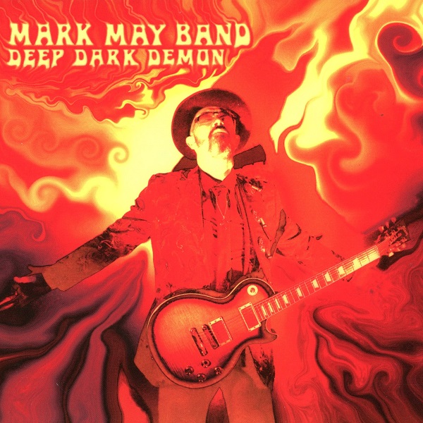Rockpartyshow - Recommendedalbum: Deep Dark Demon by MARK MAY BAND <a href="/markmayband/">Mark May Band</a>