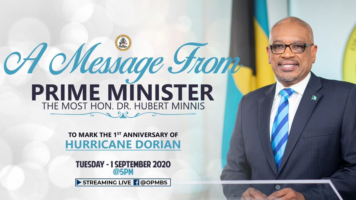Today Marks the 1 year anniversary of Hurrcane Dorian. Tune in at 5:00pm today on Facebook Live @OPMBS to hear The Most Hon. Dr Hubert Minnis give a message to the public!