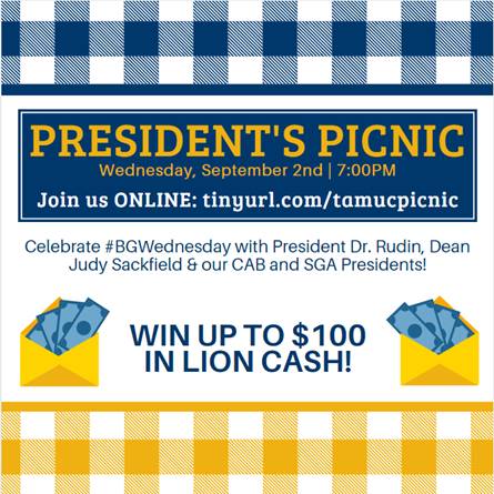 Students, join us online this Wed at 7 pm for the virtual President's Picnic. Learn Traditions, play games, get to know our campus leaders and win up to $100 in Lion Cash 💵 💵 💵
Us this link: tinyurl.com/tamucpicnic Passcode in your email
#BGWednesday #LionsRoar20 #TAMUC