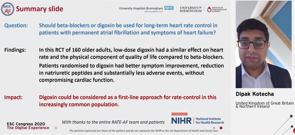 5) Digoxin could be considered as a first-line approach for rate control in older adults with AF Evidence: RATE-AF – not yet published -  https://cardiacrhythmnews.com/esc-2020-congress-digoxin-found-to-be-favourable-in-rate-control-for-permanent-af-patients/ #ESCCongress5/n