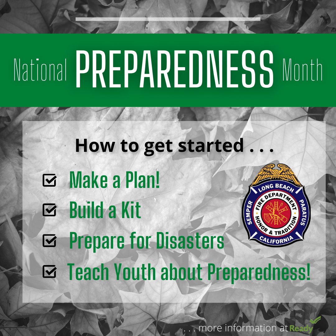 September marks National Preparedness Month! As part of our #READYLongBeach initiative, we will be sharing valuable tips and reminders all this month on how to prepare for any disaster. #BeREADY