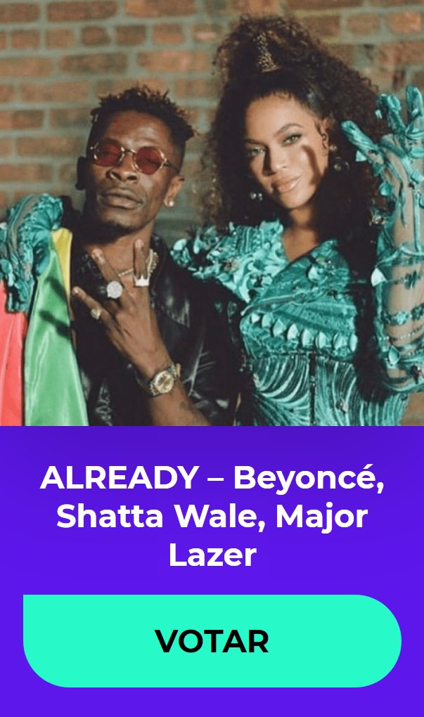 BeyLegion's tweet photo. #BeyHive: VOTE for Beyoncé, @shattawalegh &amp; @MAJORLAZER's #ALREADY for "Collaboration of the Year" at the 2020 @BreakTudoAwards.

—Vote here: https://t.co/JqFiTguddW https://t.co/0JIR6Z6Mi5