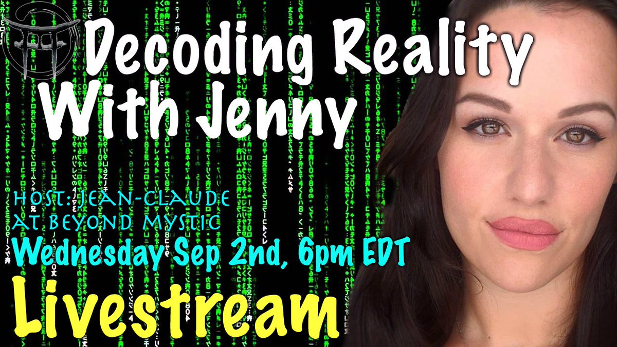 Beyond_Mystic's tweet photo. 🚩🚩🚩LIVE: DECODING REALITY  WITH JENNY MOONSTONE 

🏁 STARTS: Wednesday Sep 2nd, 6pm EDT

🔴VIDEO : https://t.co/Q5XnH9seoq

🙏PLEASE RE-TWEET!🙏
#DECODINGREALITY #Awakening2020 #Trump #QAnons  @JennyMoonstone1 https://t.co/qvYk3WwX4m