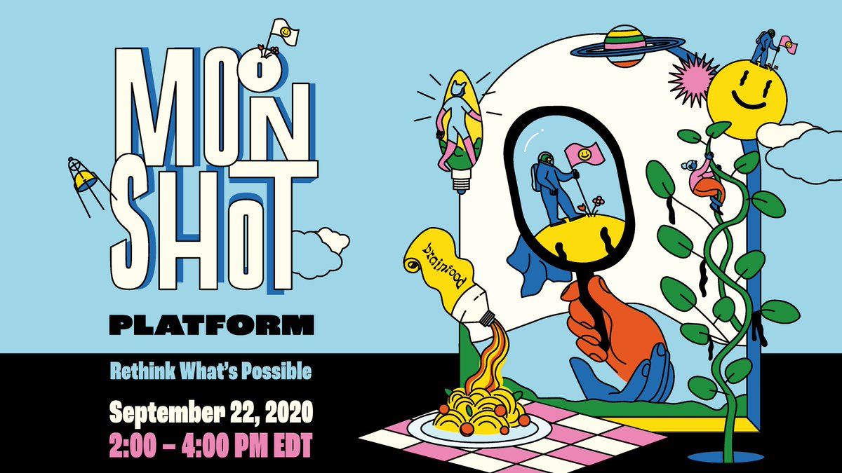 9/22 @ 2pm ET, The MOONSHOT Platform - Rethink What's Possible. Speakers will share inspiring stories and provide practical examples of workable solutions to combat racial, educational, and technology-access inequalities. bit.ly/3bhtaVz
