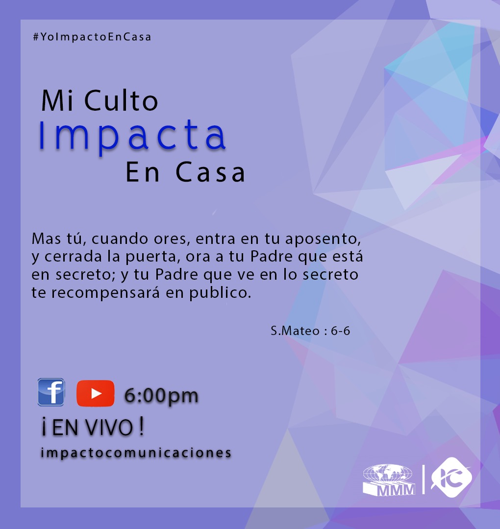 Te invitamos el día de Hoy a nuestro Culto de Oración,
 ¡NO TE LO PIERDAS!   6:00pm  ¡ EN VIVO!
Dios responderá a nuestras súplicas.
#MiCultoImpactaEnCasa #ImpactoComunicaciones #ImpactoTV #Kyrios2020 #Zona27
