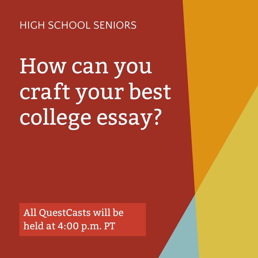 Writing your college essay can be a daunting task. Join us tomorrow at 4:00 p.m. Pacific Time for an in-depth look at the writing process and some tips to help you get started on your essays! Register now: bit.ly/Sept2-QuestCast