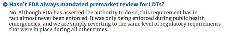 In the FAQ,  @HHSGov states that "although FDA has asserted the authority to [mandate premarket review of LDTs], this requirement has in fact almost never been enforced. It was only being enforced during public health emergencies." This, in fact, is false and misleading.