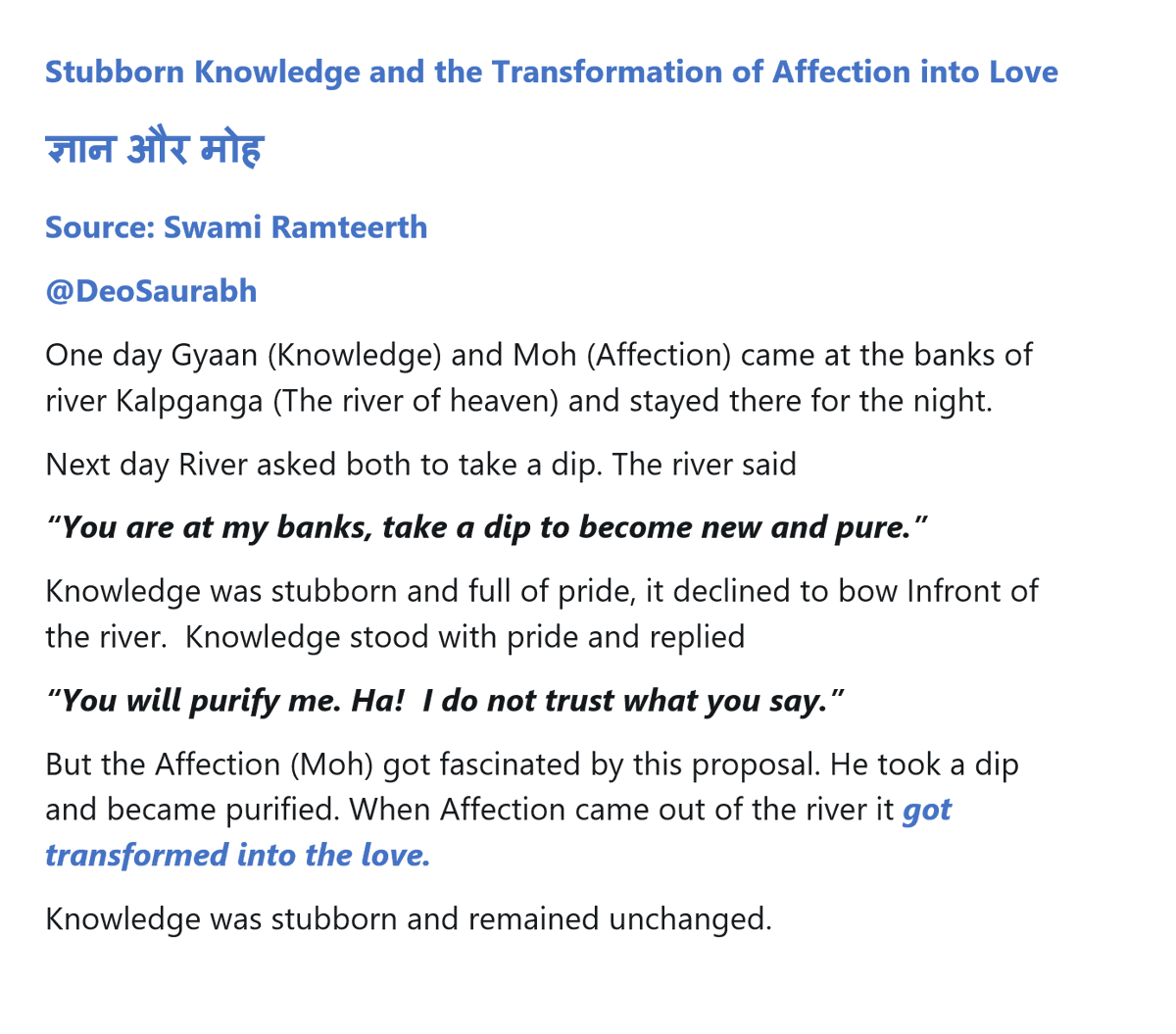 DeoSaurabh's tweet image. The below story resonates with this really well. 
Deals with the Knowledge and Affection